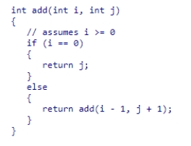 Consider the following code snippet for recursive addition:   Identify the terminating condition in this recursive method.  A) there is no terminating condition B) i == 0 C) return j D) return add(i - 1, j + 1) 