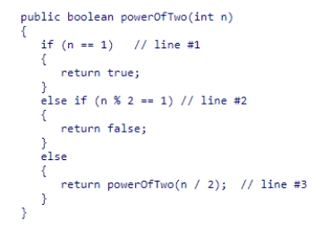 Consider the method powerOfTwo shown below:   How many recursive calls are made from the original call of powerOfTwo(64)  (not including the original call) ?  A) 6 B) 4 C) 8 D) 2
