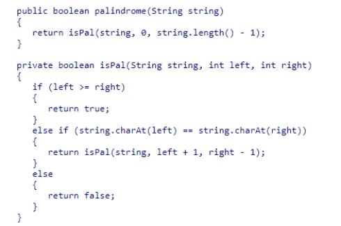 A palindrome is a word or phrase that reads the same forward or backward.Consider the following code snippet:   What is the purpose of the palindrome method?  A) Recursively call itself. B) Provide the string, along with its first and last indexes to the recursive isPal method. C) Send the recursive isPal method its terminating condition. D) Return the palindrome to the calling method.