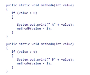 Consider the mutually recursive methods below.Select the method call that could be used to generate the output sequence: A5 B4 A3 B2 A1    A) methodA(5) ; B) methodA(4) ; C) methodB(5) ; D) methodB(4) ;
