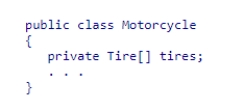 Consider the following code snippet:   This code is best described as an example of ____.  A) Inheritance. B) Aggregation. C) Polymorphism. D) Association.