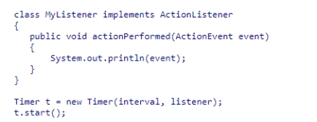 Consider the following code snippet:   What is wrong with this code?  A) The Timer object must be declared as final. B) There is nothing wrong with the code. C) The listener has not been attached to the Timer object. D) The Timer object should be declared before the MyListener class.