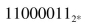 The following numbers are in 8-bit, two's complement notation. Give the decimal equivalent for each.