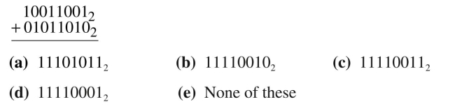 Perform the following operations with binary numbers.