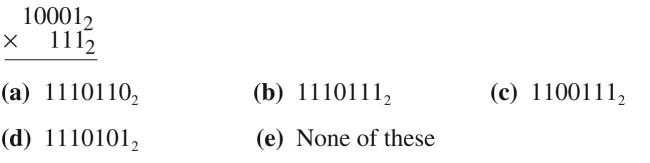 Perform the following operations with binary numbers.