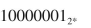 The following numbers are in 8-bit, two's complement notation. Find the decimal equivalent for each. (a) 130 (b) −127 (c) 127 (d) −130 (e) None of these