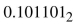 Find the hexadecimal equivalent for each of the following binary numbers.