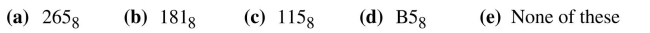 Find the octal equivalent for each of the following decimal numbers. 181