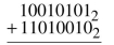 Add the following binary numbers.  <div style=padding-top: 35px> 