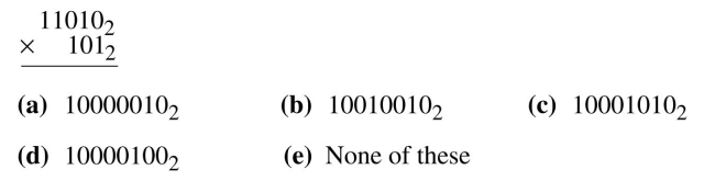 Multiply each pair of binary numbers.  <div style=padding-top: 35px> 