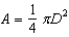 The area of a circle is related to its diameter by the   formula Using algebra to solve for D, we find that A)    B)    C)    D)    E)   