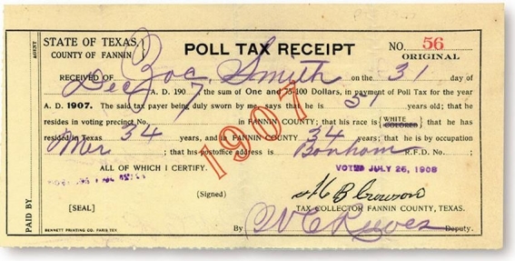 <strong> How does this image of a Texas poll tax receipt exemplify the ineffectiveness of the Fifteenth Amendment when it came to the enfranchisement of African Americans?</strong> A) The amendment allowed states to establish property requirements for suffrage, and at the time most African Americans did not own land or property. B) The amendment stated that suffrage could not be denied or abridged because of race, color, or previous condition of servitude, so Southerners found other ways to disenfranchise blacks. C) The amendment used flowery, indirect language that was too vague and therefore very easy to undermine. D) The amendment denied suffrage to anyone who was unable to read and write.
