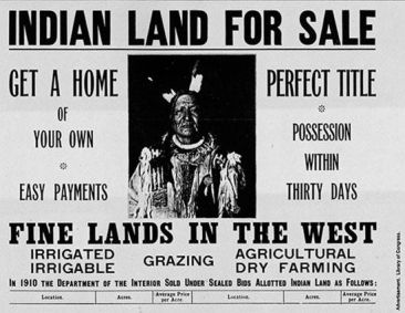 <strong> How did this 1911 advertisement for the sale of Indian reservation lands reflect the hypocrisy and flaws of the Dawes Severalty Act?</strong> A) The reservation lands put up for sale were of higher quality than those set aside for Native American heads of households. B) The reservation lands sold were at less expensive rates than those sold to Native American heads of households. C) White buyers had an easier time acquiring titles to former reservation lands than Native Americans did for their legally allotted lands. D) White buyers were encouraged to farm these lands while Native Americans were discouraged from doing so.