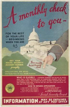 <strong> What important piece of information related to Social Security has been omitted from this poster?</strong> A) emphasizing that the checks will be coming from the government B) encouraging eligible workers to apply C) pointing out that payroll taxes will fund the program D) explaining how to apply