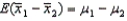 The expected value of   is   .