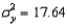 If X and Y are two variables with   ,   , and COV(X, Y) = 11.76, then the coefficient of correlation  = 0.8.