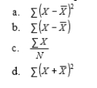 The sum of squares for a distribution of scores is given by.  <div style=padding-top: 35px> 