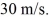 A toy rocket is launched vertically from ground level (y = 0.00 m) , at time t = 0.00 s. The rocket engine provides constant upward acceleration during the burn phase. At the instant of engine burnout, the rocket has risen to 72 m and acquired a velocity of   The rocket continues to rise in unpowered flight, reaches maximum height, and falls back to the ground with negligible air resistance. The speed of the rocket upon impact on the ground is closest to A)  48 m/s B)  44 m/s C)  39 m/s D)  54 m/s E)  59 m/s