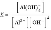 Which of the following expressions for K is correct for the reaction given below? Al<sup>3+</sup>(aq) + 4 OH<sup>-</sup>(aq)    Al(OH) <sub>4</sub><sup>-</sup>(aq)  A)    B)    C)    D)    E)   