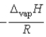 Which of the following is the slope of the line that illustrates the relationship between the natural logarithm of the vapor pressure of a gas and the reciprocal of its temperature (in kelvin) ? A)    B)    C)  T D)    E)   