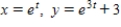 Sketch the curve represented by the parametric equations   . ​ A) ​ ​   B) ​ ​   C) ​ ​   D) ​ ​   E) ​ ​  
