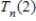 ​Let   represent the Taylor Polynomial of degree n about   for   .If   is used to approximate the value of   ,then which of the following expressions is NOT less than   ? ​ A) ​   B) ​   C) ​   D) ​  