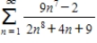 Use the Limit Comparison Test (if possible) to determine whether the series   converges or diverges. ​ A) diverges B) converges