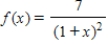 Use the binomial series to find the Maclaurian series for the function   . ​ A)    ​ B)    ​ C)    ​ D)    ​ E)    ​