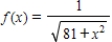 Use the binomial series to find the Maclaurian series for the function   . ​ A)    ​ B)    ​ C)    ​ D)    ​ E)    ​