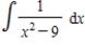 Use partial fractions to find   . ​ A)    B)    C)    D)    E)   