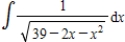 Find the indefinite integral   . ​ A)    B)    C)    D)    E)   