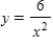 Use the disk or shell method to find the volume of the solid generated by revolving the region bounded by the graphs of the equations about the line   . ​   ,   ,   ,   ​ A)    B)    C)    D)    E)   