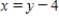 Find the area of the region bounded by the equations by integrating (i) with respect to x and (ii) with respect to y.   ​   ​ A)    B)    C)    D)    E)   