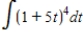 Find the indefinite integral   . ​ A)    B)    C)    D)    E)   