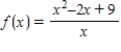 Analyze and sketch a graph of the function   . ​ A) ​   B) ​   C) ​   D) ​   E) ​none of the above.