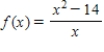 Determine whether Rolle's Theorem can be applied to   on the closed interval   .If Rolle's Theorem can be applied,find all values of c in the open interval   such that   . ​ A)    B)    C)    D)    E) Rolle's Theorem does not apply