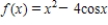 Approximate the positive zero(s) of the function   to three decimal places.Use Newton's Method and continue the process until two successive approximations differ by less than 0.001. ​ A) -1.304 B) 1.202 C) 1.179 D) -1.202 E) 1.253