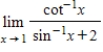 ​Evaluate the limit,if it exists:   . ​ A) ​   B) ​   C) ​   D) ​  
