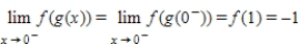   .   .   is defined.The   since the values from the right and the left are the same.Since   is equal to -1,the limit exists and   .Yes,   ​ continuous at   ​. ​