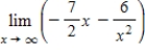 Find the limit. ​   ​ A)    B) -6 C) 0 D)    E)   