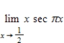 Find the limit (if it exists) . ​   ​ A)    B)    C) 0 D)    E) Limit does not exist.