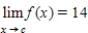 Suppose that   and   .Find the following limit. ​   ​ A) 0 B) 13 C) 1 D) 27 E) 182