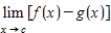 Suppose that   and   .Find the following limit. ​   ​ A) -6 B) -2 C) 24 D) -10 E) 0