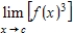 Suppose that   .Find the following limit. ​   ​ A) -8 B) -125 C) -2 D) 0 E) -15