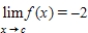 Suppose that   .Find the following limit. ​   ​ A) -2 B) -24 C) 24 D) -12с E) -12