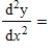 Consider the curve defined by the parametric equations   and   .For any time t,   ​ A) ​   B) ​   C) ​   D) ​  