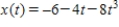 ​The position of a particle moving along the x-axis is given by   .What is the speed of the particle at   ? ​ A) ​66 B) ​-106 C) ​90 D) ​100