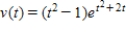 ​A bug travels along the y-axis such that its velocity,in centimeters per second,is given by   ,and t is in seconds.Find the total distance traveled by the bug in the first 1.8 sec.Round the answer to three decimal places. ​ A) ​284.129 cm B) ​243.49 cm C) ​106.079 cm D) ​288.644 cm