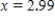 What is the equation of the tangent to   at   ? ​ Use the tangent to approximate   at   . ​ Is the approximation greater or less than the actual value of   at   ?