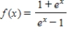 Which of the following statements is true for​   ? ​ A) ​   has a relative maximum at   . B) ​   has a y-intercept at   . C) ​   is decreasing for all   . D) ​   has a vertical asymptote at   .